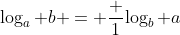 \log_a b = \frac 1{\log_b a}