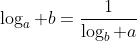 \log_a b=\frac{1}{\log_b a}
