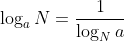 \log_aN=\frac{1}{\log_Na}