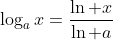 \log_ax=\frac{\ln x}{\ln a}