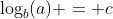 \log_b(a) = c