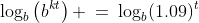 \log_b\left(b^{kt}\right) \:=\:\log_b(1.09)^t