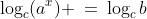 \log_c(a^x) \:=\:\log_cb