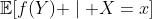 \mathbb{E}[f(Y) \mid X=x]