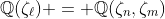 \mathbb{Q}(\zeta_{\ell}) = \mathbb{Q}(\zeta_n,\zeta_m)