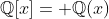 \mathbb{Q}[x]= \mathbb{Q}(x)