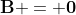 \mathbf{B} = \mathbf{0}
