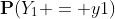 \mathbf{P}(Y_1 = y1)