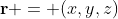 \mathbf{r} = (x,y,z)
