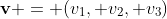 \mathbf{v} = (v_1, v_2, v_3)