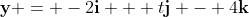 \mathbf{y} = -2\mathbf{i} + t\mathbf{j} - 4\mathbf{k}