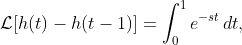 \mathcal{L}[h(t)-h(t-1)]=\int_{0}^{1}e^{-st}\,dt,