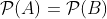 \mathcal{P}(A)=\mathcal{P}(B)