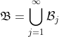 \mathfrak{B}=\bigcup_{j=1}^{\infty}\mathcal{B}_j