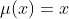 \mu(x)=x