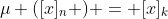 \mu ([x]_n ) = [x]_k