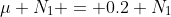 \mu N_1 = 0.2 N_1