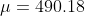 \mu=490.18