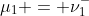\mu_1 = \nu_1^-