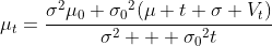 \mu_t=\frac{\sigma^2\mu_0+{\sigma_0}^2(\mu t+\sigma V_t)}{\sigma^2 + {\sigma_0}^2t}