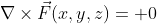 \nabla\times\vec{F}(x,y,z)= 0