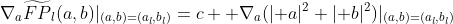 \nabla_a\widetilde{FP}_l(a,b)|_{(a,b)=(a_l,b_l)}=c  \nabla_a(\lvert a\rvert^2+\lvert b\rvert^2)|_{(a,b)=(a_l,b_l)};
