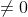 \not=0