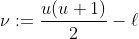 \nu:=\frac{u(u+1)}{2}-\ell