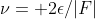 \nu= 2\epsilon/|F|