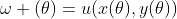 \omega (\theta)=u(x(\theta),y(\theta))