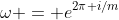 \omega = e^{2\pi i/m}