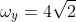 \omega_y=4\sqrt{2}