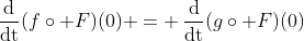 \operatorname{\frac{d}{dt}}(f\circ F)(0) = \operatorname{\frac{d}{dt}}(g\circ F)(0)
