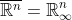 \overline{\mathbb{R}^n}=\mathbb{R}_\infty^n