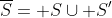 \overline{S}= S\cup {S}'\;