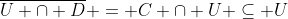 \overline{U \cap D} = C \cap U \subseteq U