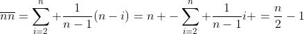 \overline{nn}=\sum_{i=2}^n \frac{1}{n-1}(n-i)=n -\sum_{i=2}^n \frac{1}{n-1}i =\frac{n}{2}-1