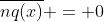 \overline{nq(x)} = 0