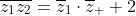\overline{z_1z_2}=\overline{z}_1\cdot\overline{z}_  2