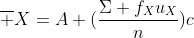 \overline X=A+(\frac{\Sigma f_Xu_X}{n})c