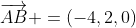 \overrightarrow{AB} =(-4,2,0)