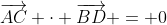 \overrightarrow{AC} \cdot \overrightarrow{BD} = 0
