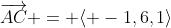\overrightarrow{AC} = \langle -1,6,1\rangle