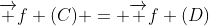 \overrightarrow f (C) = \overrightarrow f (D)