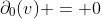 \partial_0(v) = 0