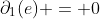 \partial_1(e) = 0