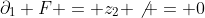 \partial_1 F = z_2 \not = 0