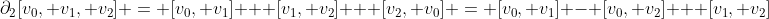 \partial_2[v_0, v_1, v_2] = [v_0, v_1] + [v_1, v_2] + [v_2, v_0] = [v_0, v_1] - [v_0, v_2] + [v_1, v_2]