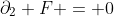 \partial_2 F = 0