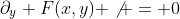 \partial_y F(x,y) \not = 0